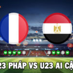 U23 Pháp Vs U23 Ai Cập